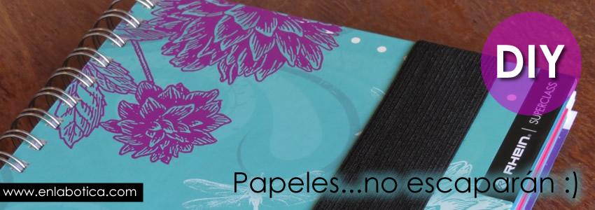 DIY: papeles no escaparán :)