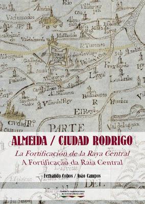 ALMEIDA/CIUDAD RODRIGOLa Fortificación de la Raya Central...