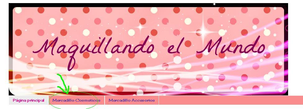 Mercadillo de Cosméticos, échales un vistazo