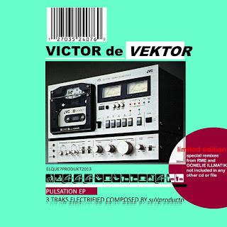 VIKTOR de VEKTOR - PULSATION 2013 E.P