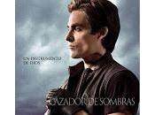 reciente Cazadores Sombras sobre película