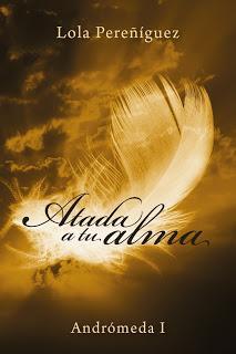 Reseña - Atada a tu alma, Lola Pereñíguez