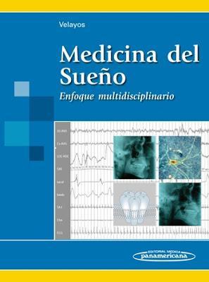 Libro: «MEDICINA DEL SUEÑO. Enfoque Multidisciplinario»