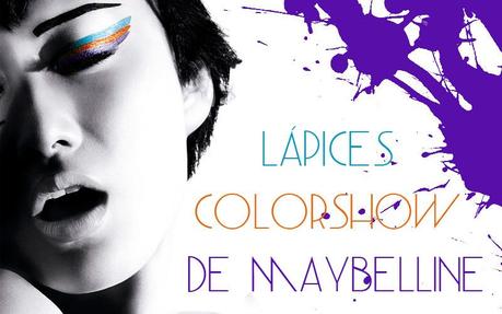 NUEVOS LÁPICES COLORSHOW DE MAYBELLINE portada