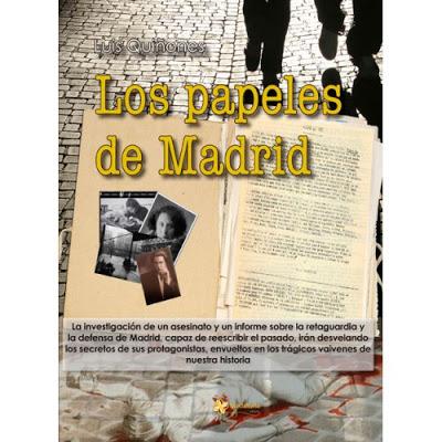 LOS PAPELES DE MADRID de Luís Quiñones Cervantes