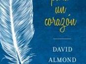 Alas para corazón, David Almond