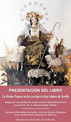 I aniversario de la publicación de “la Divina Pastora en los escritos de fray Isidoro de Sevilla” (VII)