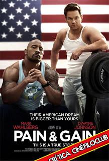 Pain & Gain (Dolor y gloria) - Crítica