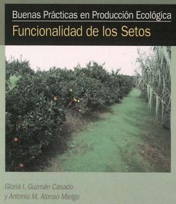 Buenas prácticas en Producción Ecológoca. Funcionalidad de los Setos