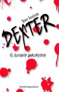 [Sección Literatura] Reseña: Dexter, El Oscuro Pasajero