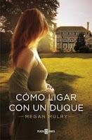 RESEÑA: CÓMO LIGAR CON UN DUQUE