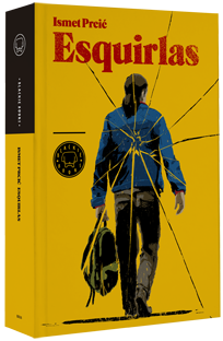 Ismet Prcic: ESQUIRLAS