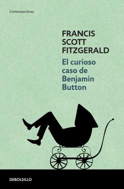 El curioso caso de Benjamin Button (Francis Scott Fitzgerald)