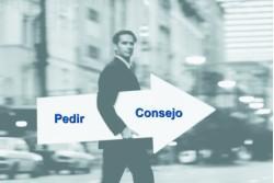 ¿A quién debe pedir consejos? pedir consejos