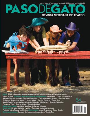 Paso de Gato: Ediciones y Producciones Escénicas invita a la presentación del último número de Paso de Gato: Revista Mexicana de Teatro