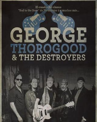 GEORGE  THOROGOOD & THE DESTROYERS: A HOT, HOT, HOT VINTAGE OLD SCHOOL ROCK&ROLL;!!