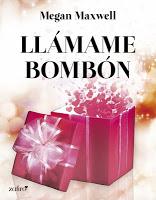 Llámame bombón, de Megan Maxwell.