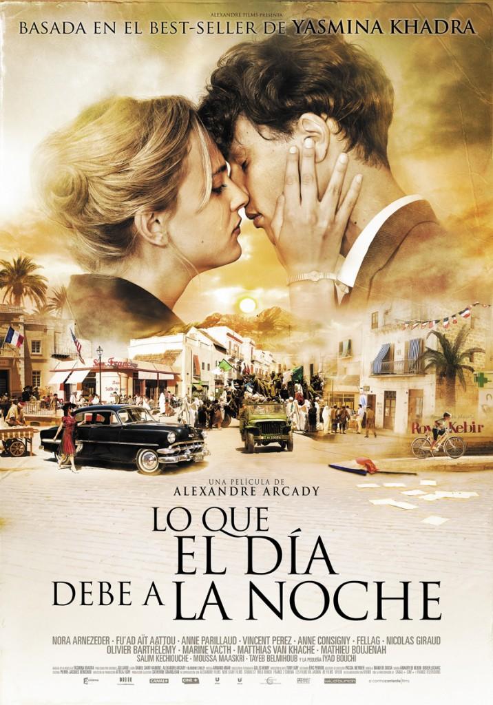 Lo que el dia debe a la noche- Poster