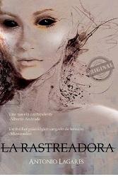 La rastreadora - Antonio Lagares