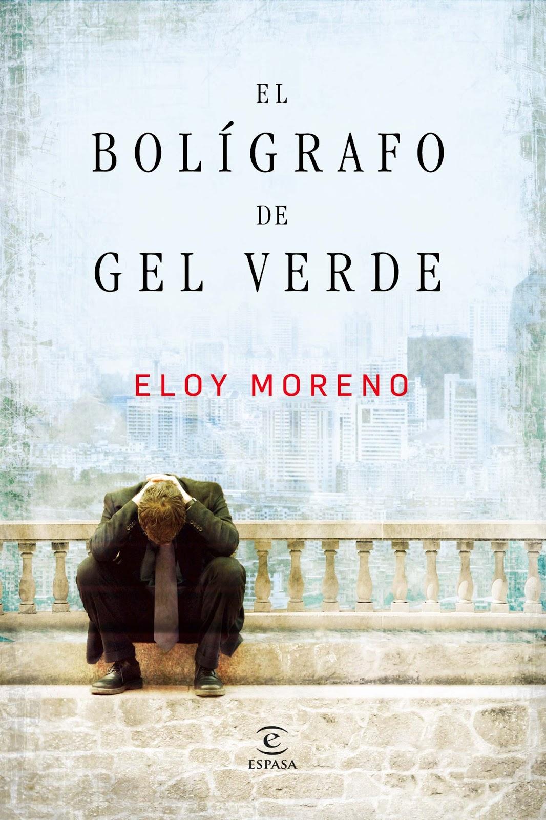 “El bolígrafo de gel verde” de Eloy Moreno