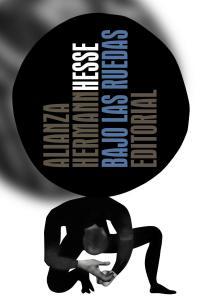 Bajo las ruedas, Hermann Hesse