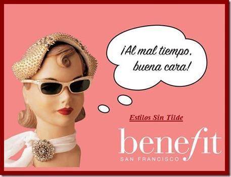 Benefit, Sephora y Eva Hache: “Al mal tiempo, buena cara”‏