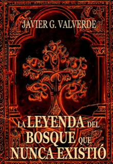 La Leyenda del Bosque que nunca Existió