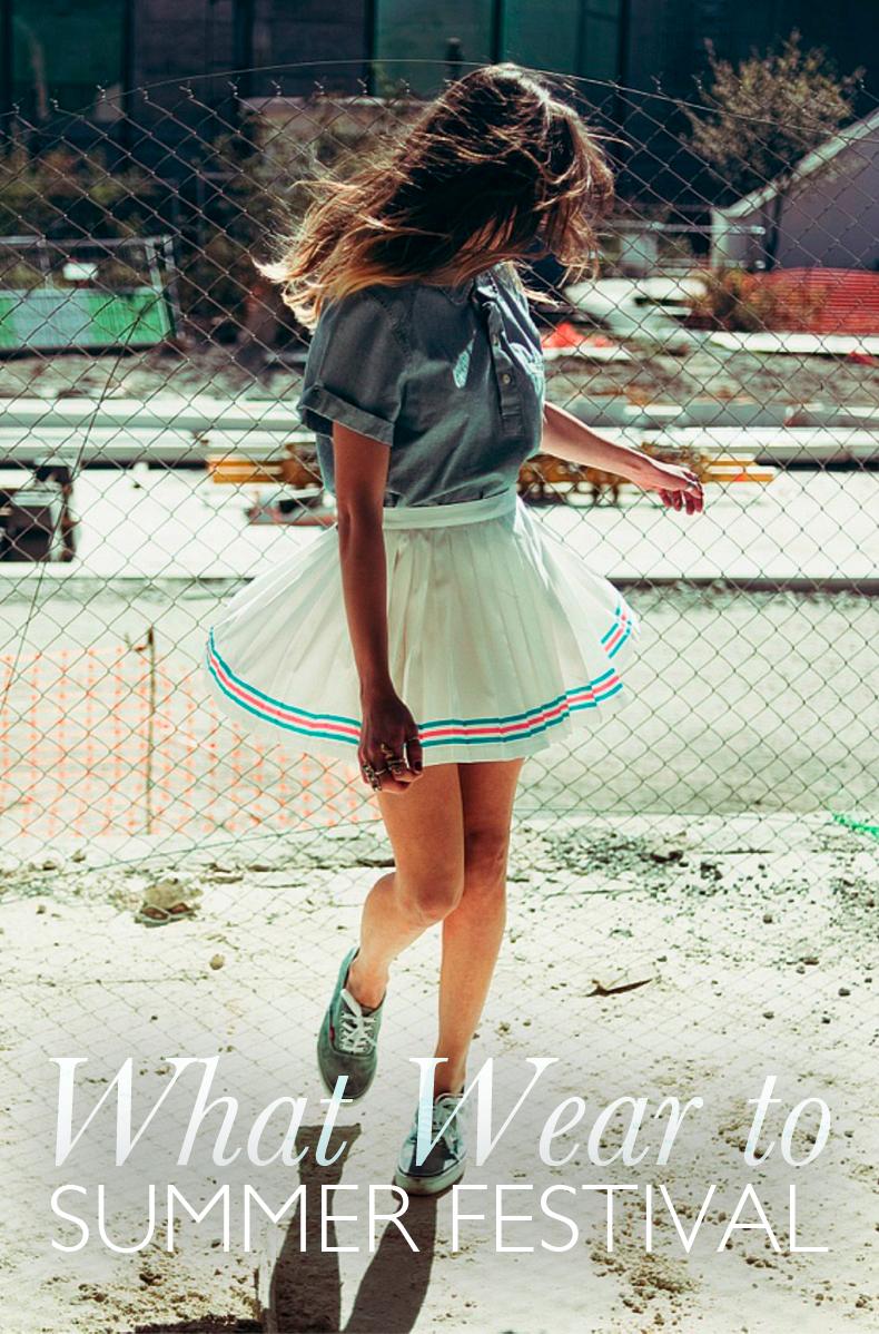 WHAT WEAR TO SUMMER FESTIVAL