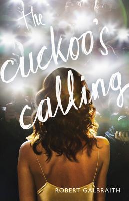 J.K. Rowling y su nuevo libro (no tan nuevo) The Cuckoo's Calling (Cormoran Strike, #1)