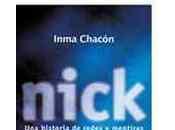 Inma Chacón: Nick: Historia Redes Mentiras