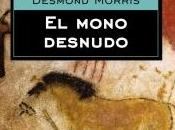 mono desnudo, Desmond Morris