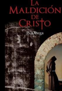 EL ESCRITOR JS. ORTEGA PUBLICA 'LA MALDICIÓN DE CRISTO'