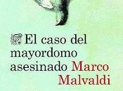 caso mayordomo asesinado', Marco Malvaldi