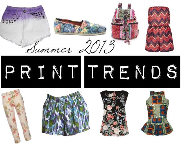 PRINT TRENDS SUMMER 2013
