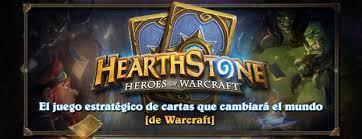 Hearthstone. Heroes of Warcraft. El juego de cartas de Blizzard.