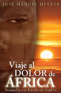 “Viaje al dolor de África” o “Llévame a Faranfagana”, una novela de José Manuel Devesa