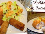 Rollitos lomo bacon queso