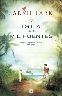 La isla de las mil fuentes, Sarah Lark