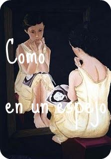 Como en un espejo