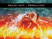 Rogue Wave Permalight