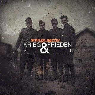 ORANGE SECTOR  - Krieg & Frieden (2010)