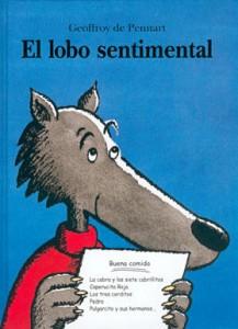 Culturamas reseñas: 'El lobo sentimental' de Geoffroy de Pennart