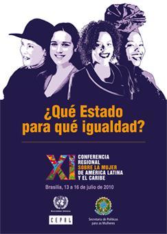 Este 13 de julió se inauguró la undécima Conferencia Regional sobre la Mujer de América Latina y el Caribe en Brasilia.