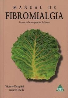 Manual de Fibromialgia basado en la recuperación de Marta.
