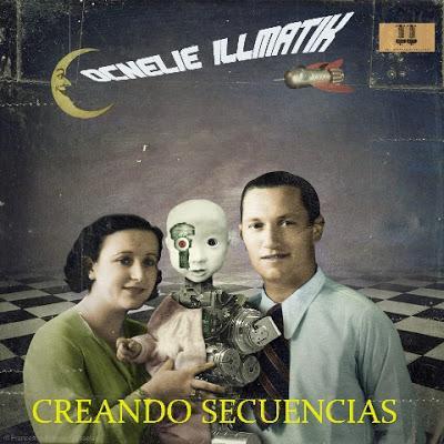 OCNELIE ILLMATIK - CREANDO SECUENCIAS 2013 OCNELIE ILLMATIK - CREANDO SECUENCIAS 2013