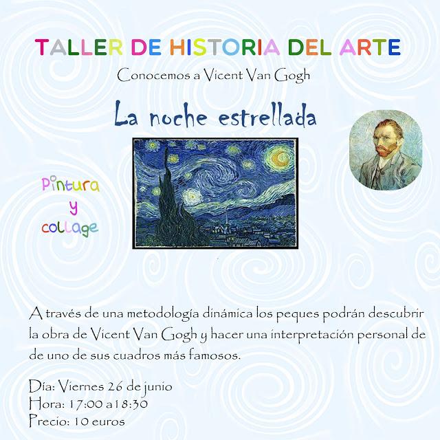 Taller de historia del arte: Conocemos a Vicent  Van Gogh