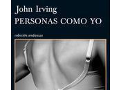 "Personas como John Irving