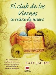 El Club de los Viernes de Kate Jacobs, una historia de amistad