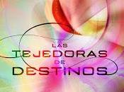 Reseña tejedoras destinos, Gennifer Albin