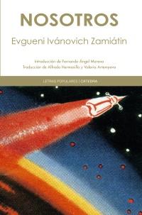 Evgueni Ivánovich Zamiátin. Nosotros